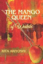 The Mango Queen of Waikiki