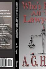 Who's Killing All the Lawyers?