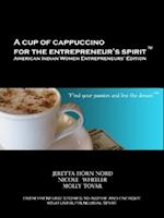 Cup of Cappuccino for the Entrepreneur's Spirit