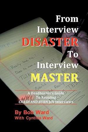 From Interview Disaster to Interview Master