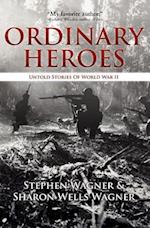 Ordinary Heroes: Untold Stories of World War II 
