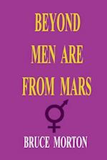 Beyond Men Are from Mars