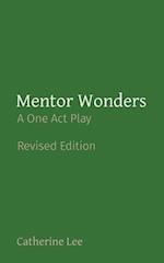 Mentor Wonders: A One Act Play 