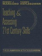 Teaching & Assessing 21st Century Skills