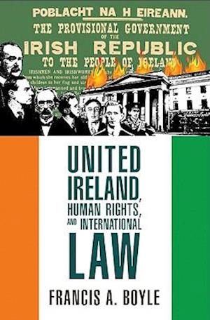 United Ireland, Human Rights and International Law
