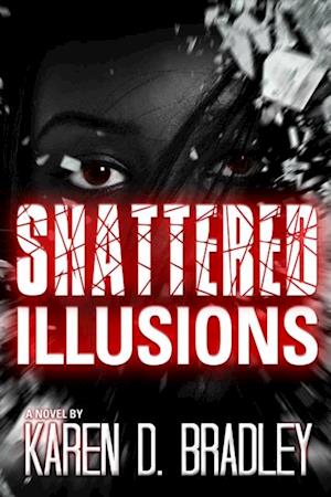 Shattered Illusions