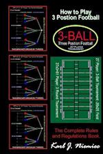 How to Play Three Position Football