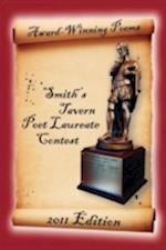 Award-Winning Poems from the Smith's Tavern Poet Laureate Contest: 2011 Edition 