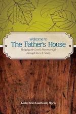 Welcome to the Father's House