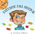 A Very Fantastic Fall Festival