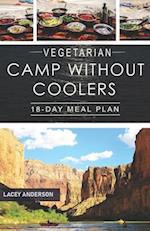 Vegetarian Camp Without Coolers