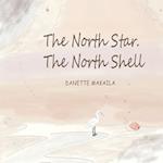The North Star, The North Shell 