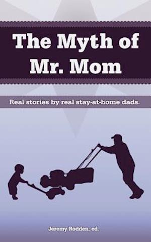 The Myth of Mr. Mom