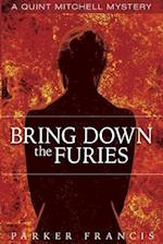 Bring Down the Furies