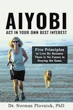 AIYOBI-Act In Your Own Best Interest