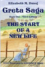 Greta Saga the Start of a New Life Book 1 Third Edition