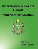 The International Karate League Tournament Manual