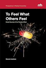 To Feel What Others Feel