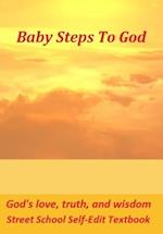 Baby Steps to God