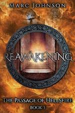 Reawakening (the Passage of Hellsfire, Book 3)