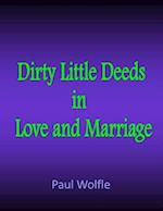 Dirty Little Deeds In Love And Marriage