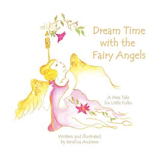 Dream Time with the Fairy Angels