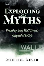 Exploiting the Myths