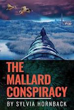 The Mallard Conspiracy