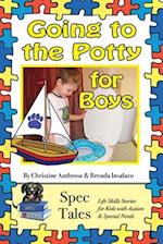 Going to the Potty For Boys 