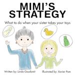 MIMI'S STRATEGY