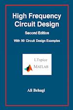 High Frequency Circuit Design-Second Edition-with 90 Circuit Design Examples