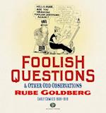 Foolish Questions and Other Odd Observations