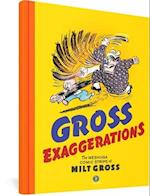 Gross Exaggerations