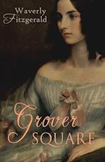 Grover Square: Victorian Historical Fiction 