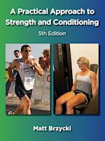 A Practical Approach to Strength and Conditioning