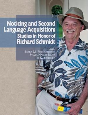 Noticing and Second Language Acquisition