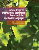 Cultura-Inspired Intercultural Exchanges: Focus on Asian and Pacific Languages 