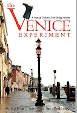 The Venice Experiment: A Year of Trial and Error Living Abroad 