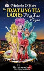 The Traveling Tea Ladies Viva Las Vegas