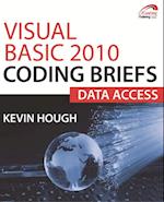 Visual Basic 2010 Coding Briefs Data Access