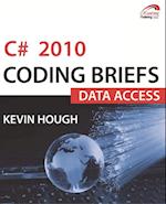 C# 2010 Coding Briefs Data Access