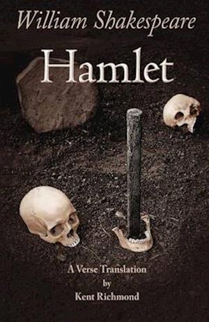 Hamlet: A Verse Translation