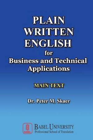 Plain Written English for Business and Technical Applications Main Text