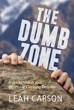 The Dumb Zone