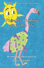 Florence Flamingo Gets the Flu