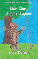 Liar Liar, Jimmy Jaguar