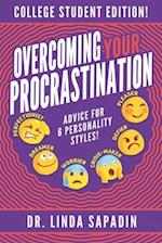 Overcoming Your Procrastination - College Student Edition