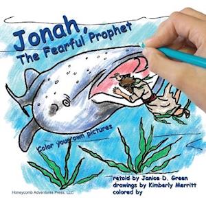 Jonah, the Fearful Prophet