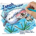 Jonah, the Fearful Prophet