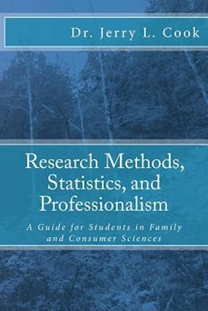 Research Methods, Statistics, and Professionalism